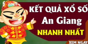 Kiểm tra kết quả xổ số An Giang để biết bạn có trúng giải hay không